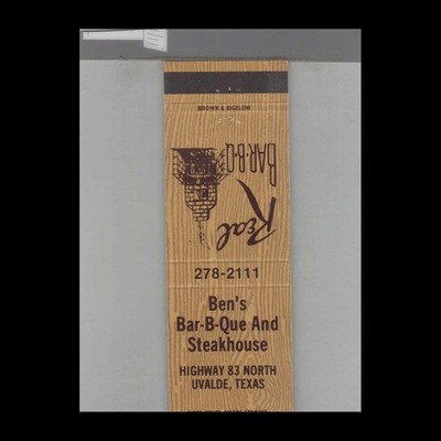 Matchbook Cover Ben's Bar-B-Que & Steakhouse Uvalde, TX