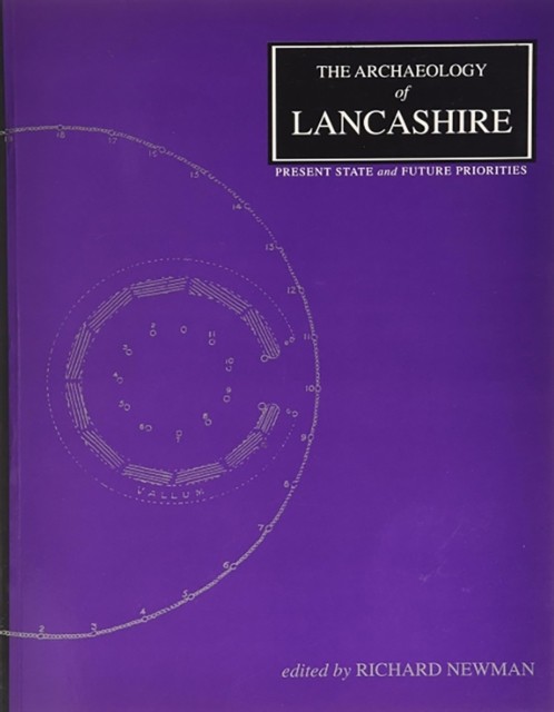 The Archaeology of Lancashire by Richard Newman - 9781862200104 - Image 2