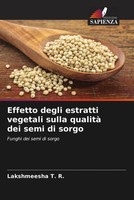 Lakshmeesha T. R. (U. A.) | Effetto Degli Estratti Vegetali Sulla Qualità Dei...