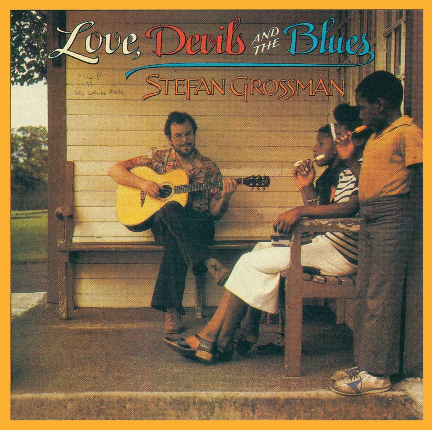 Stefan Grossman Love, Devil's & Blues (CD)