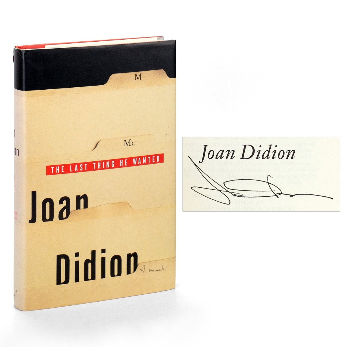 The Last Thing He Wanted / Joan Didion / Signed First Edition HCDJ