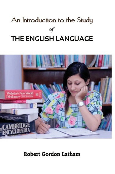 Robert Gordon Latham | An Introduction To The Study Of The English Language-image