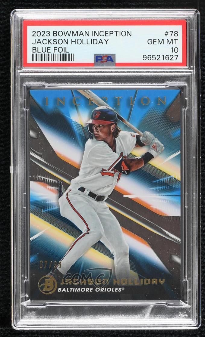 2023 Bowman Inception Blue Foil 67/99 Jackson Holliday #78 PSA 10 GEM MT