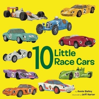 Annie Bailey Jeff Harter 10 Little Race Cars (Kartonbuch)