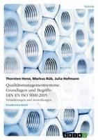 QualitäTsmanagementsysteme. Grundlagen Und Begriffe: Din En Iso 9000:2005 Thorst