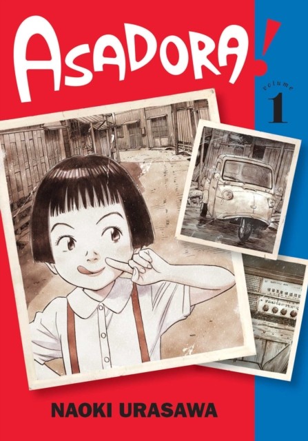 Asadora!, Vol. 1 by Naoki Urasawa (Paperback Book)