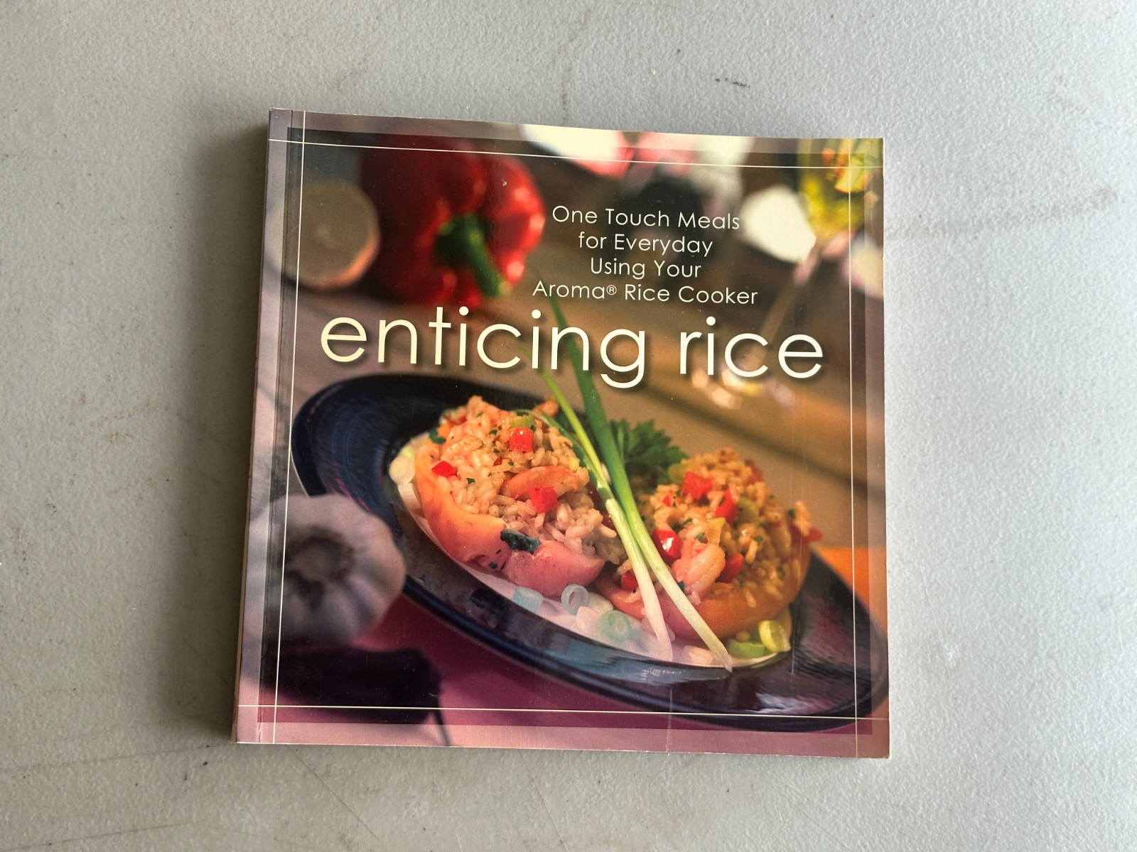 Enticing Rice: One Touch Meals for Everyday Using Your Aroma