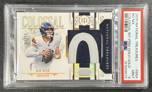 BO NIX PSA 9 2025 NATIONAL TREASURES COLOSSAL PRIME PATCH HOLO GOLD 1/10 BRONCOS