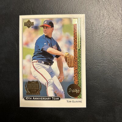 Cnt 1999 Upper Deck 10Th Anniversary Team #x21 Tom Glavine