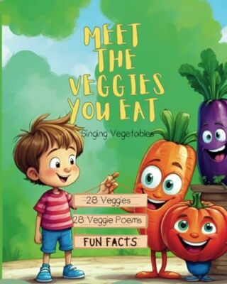 Trpkovska - Meet The Veggies You Eat  Singing Vegetables - New paperba - X555z