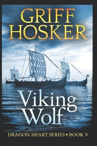 Griff Hosker Viking Wolf (Tascabile) Dragonheart