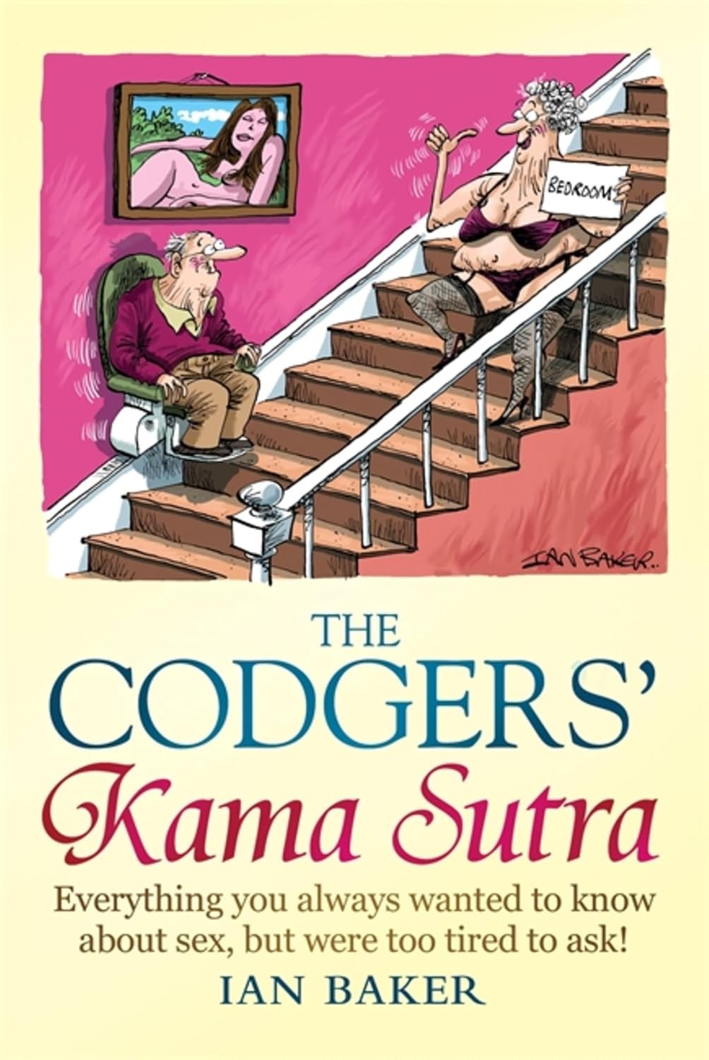 The Codgers' Kama Sutra: Everything You Wanted to Know About Sex but Were Too T - Image 10