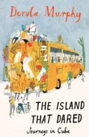 Dervla Murphy | The Island That Dared | Taschenbuch | Englisch (2010)