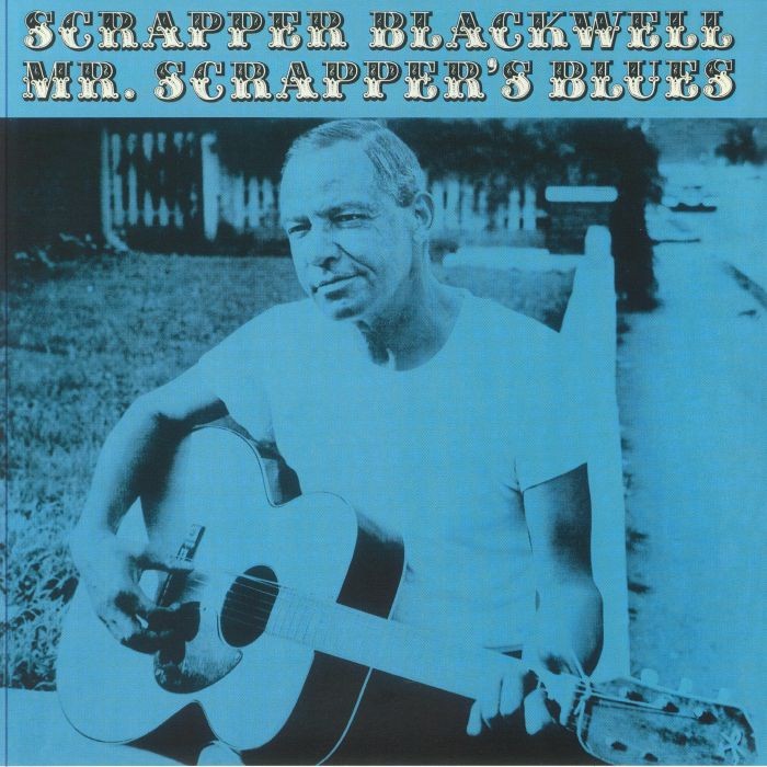 BLACKWELL, Scrapper - Mr Scrapper's Blues - Vinyl (180 gram vinyl LP)