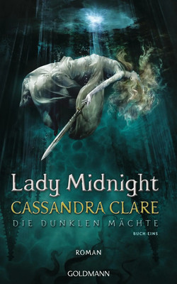 Cassandra Clare | Lady Midnight | Buch | Deutsch (2016) | Die dunklen Mächte