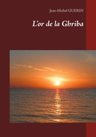 L'or De La Ghriba Jean-Michel Guerin Taschenbuch FranzöSisch 2021
