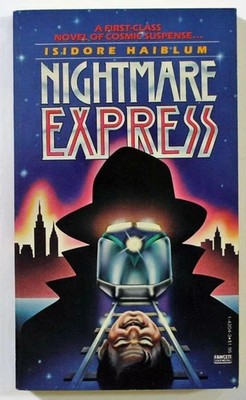 Nightmare Express by Isidore Haiblum 1979 Fawcett Paperback