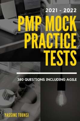 PMP Mock Practice Tests: PMP certification exam preparation based on the latest