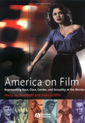 洋書 AMERICA ON FILM America on Film: Representing Race, Class, Gender, and