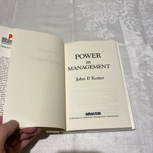 Power in Management Hardcover John P. Kotter 1st Printing - Picture 4 of 9
