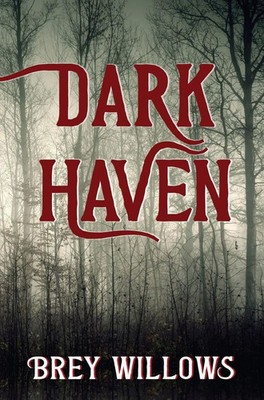 Brey Willows | Dark Haven | Taschenbuch | Englisch (2023) | Butterworth Books