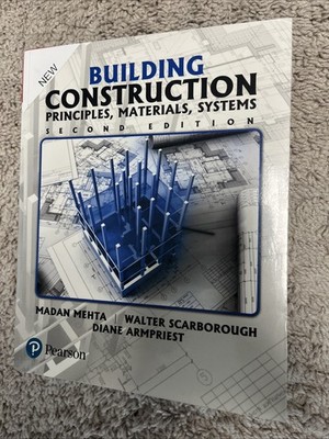 Building Construction: Principles, Materials, and Systems