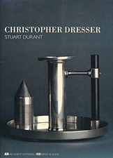 Christopher Dresser (Paper) (Art & Design..., Durant, S