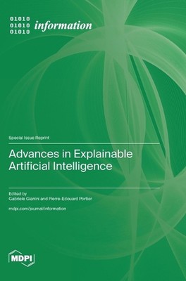 Advances in Explainable Artificial Intelligence by Gabriele Gianini Hardcover Bo