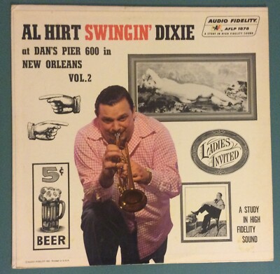 Al Hirt - Vinyl LP -At Dan s Pier 600 In New Orleans Vol. 2-BOGO/See Description