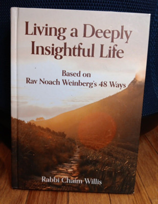 Living a Deeply Insightful Life: Based on Rav Noach Weinberg's 48 Ways Pre-Owned