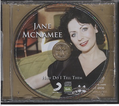 Jane McNamee - How Do I Tell Them CD NO FRONT COVER