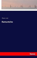 Pierre Loti | Ramuntcho | Taschenbuch | Englisch (2018) | 212 S. | hansebooks