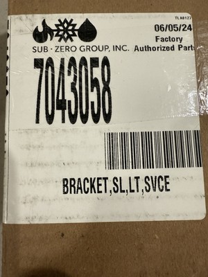 Sub-Zero 7043058 BRACKET,SL,LT,SVCE OEM Same Day Shipping