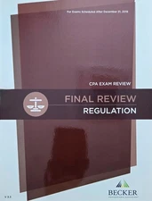 Becker Professional Education CPA Exam Review V3.3 Regulation Final Review