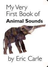 My Very First Book of Animal Sounds by Eric Carle (English) Board Book Book