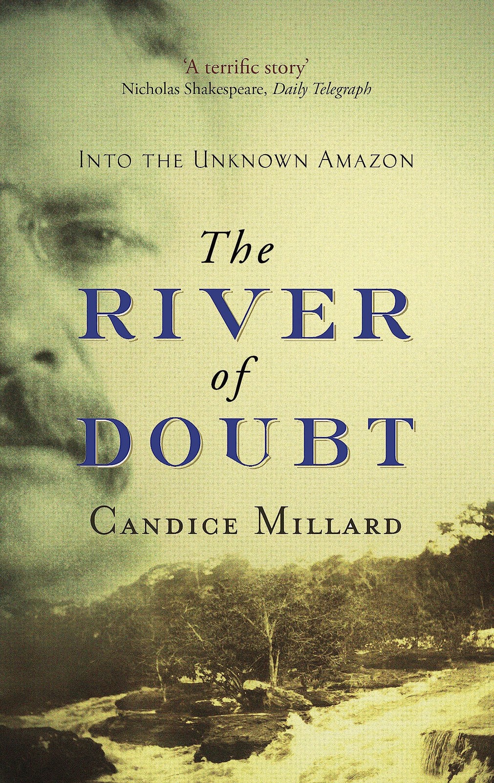 The River Of Doubt: Into the Unknown Amazon-Candice Millard - Image 3