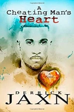 A Cheating Man's Heart Paperback Derrick Jaxn