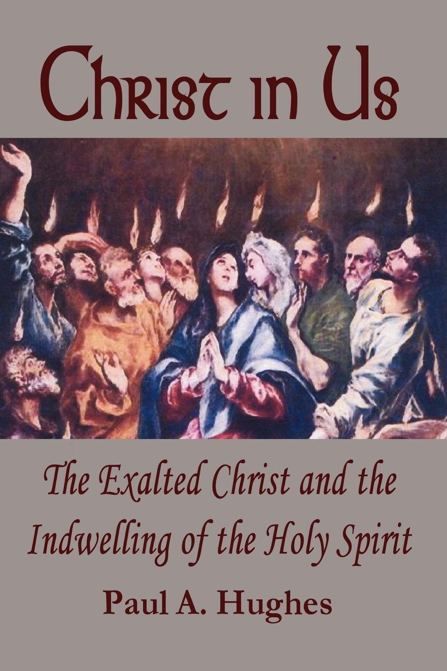 Thumbnail - Christ In Us | Paul Hughes | Taschenbuch | Paperback | Englisch | 2007