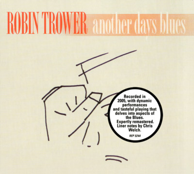 Robin Trower ~ Another Days Blues (2005) CD 2011 Repertoire Records   NEW  