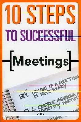 10 Steps to Successful Meetings by ASTD Press