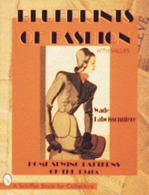 Blueprints of Fashion: Home Sewing ..., Laboissonniere,