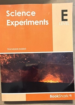 BookShark Science Experiments Level E Standards-Based Textbook Book