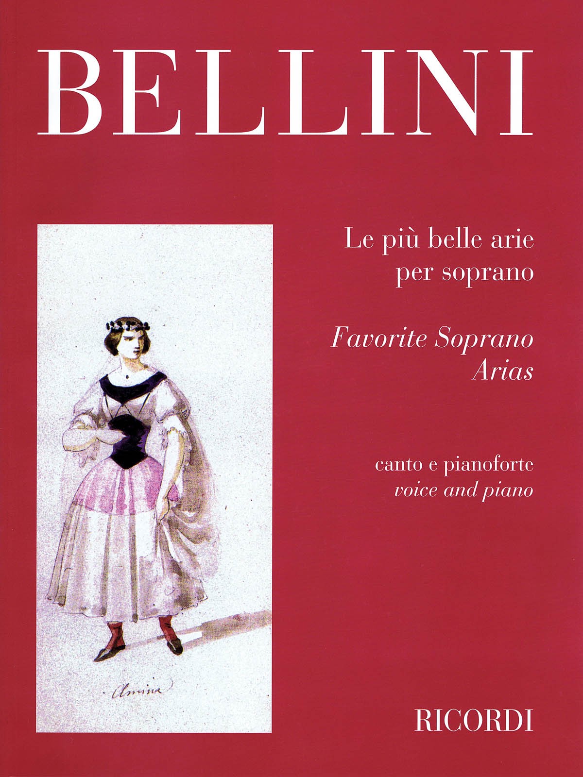 Vincenzo Bellini Favorite for Soprano Arias Vocal & Piano Opera Sheet Music Book