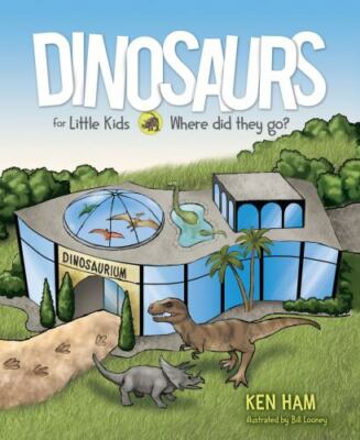 Dinosaurs for Little Kids: Where Did They Go? (Hardback or Cased Book)