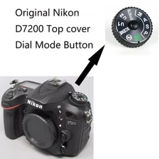 Original Top cover Dial Mode Button Replacement Part For Nikon D7200 Camera Part