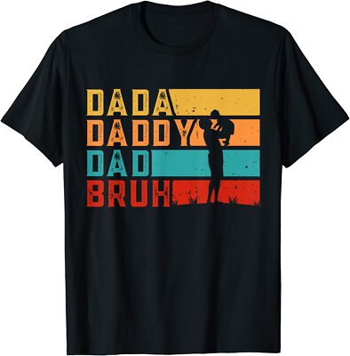 Dada Daddy Dad Bruh Fathers Day Family Gift Unisex T-Shirt