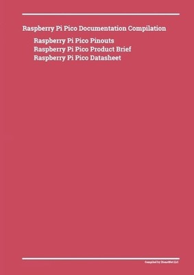 Donald Dienst Raspberry Pi Pico Documentation Compilatio (Paperback) (UK IMPORT)