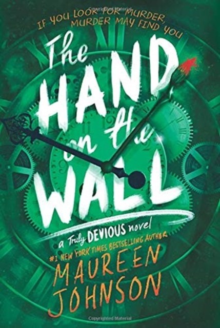 The Hand on the Wall by Maureen Johnson (Paperback Book)