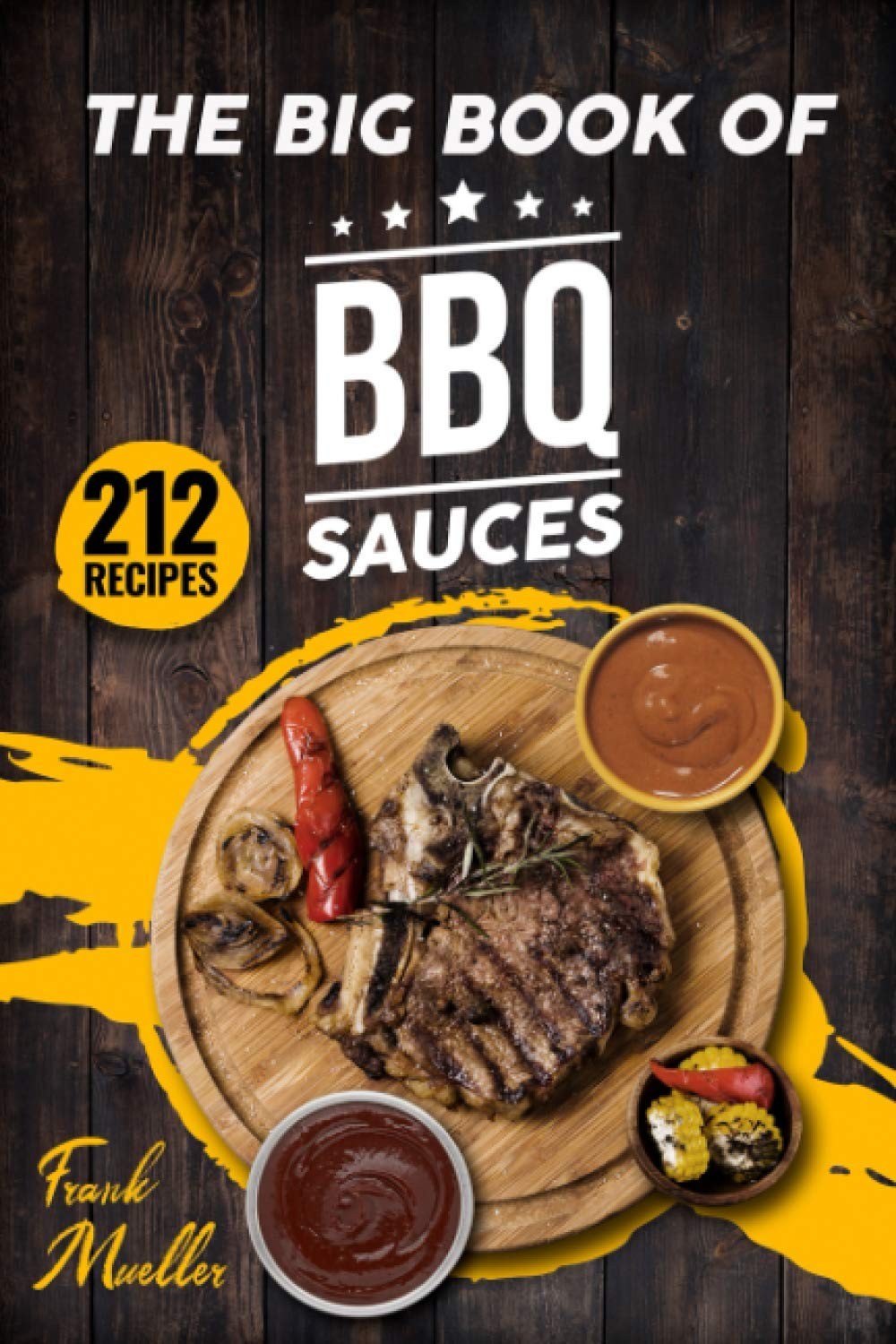 S: 212 Barbecue Sauces Straight From The Pitmaster ...