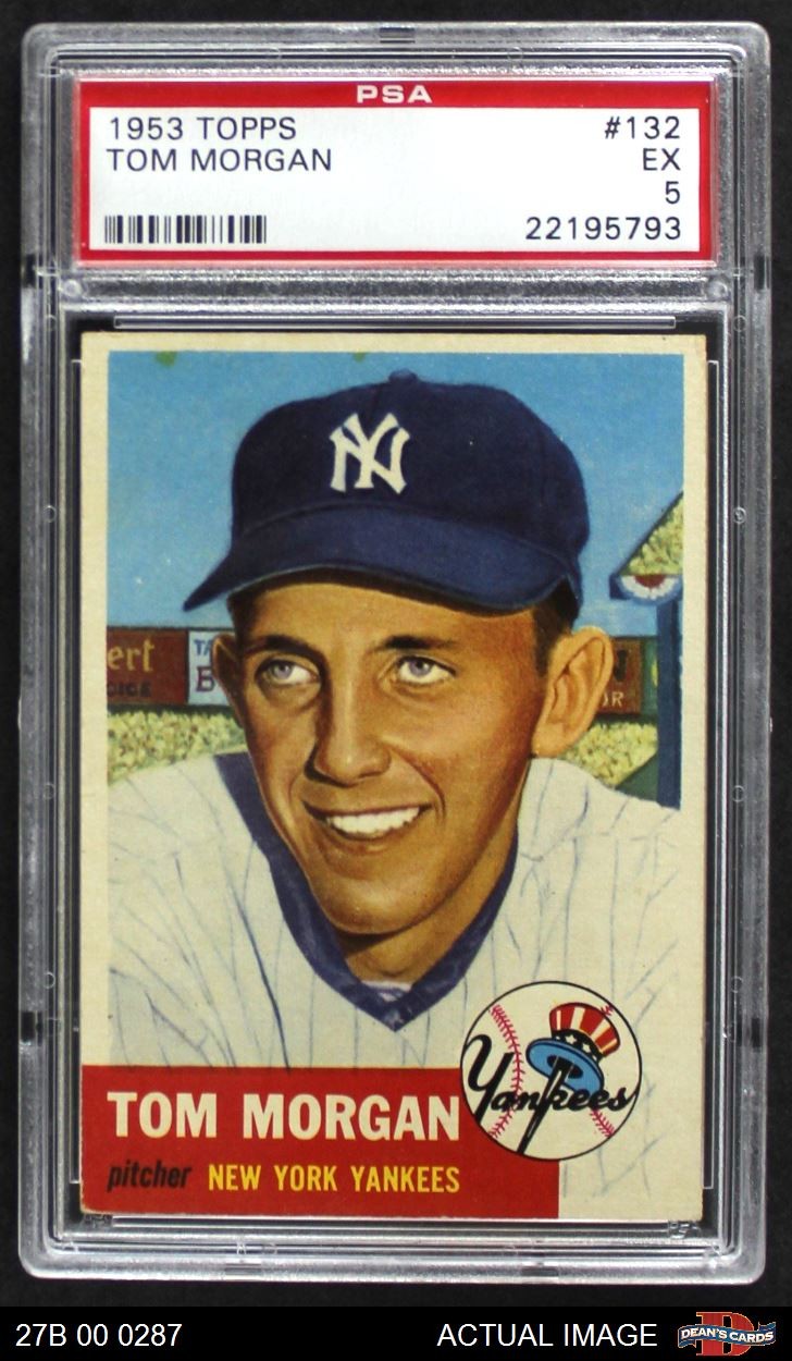 1953 Topps #132 Tom Morgan Yankees PSA 5 - EX